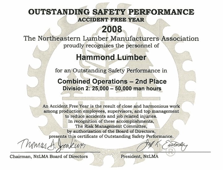 Outstanding Safety Performance 2008 Hammond Lumber Company NELMA